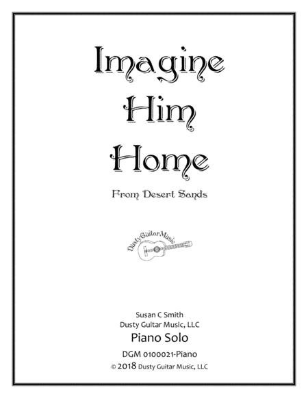 Free Sheet Music Imagine Him Home For Piano