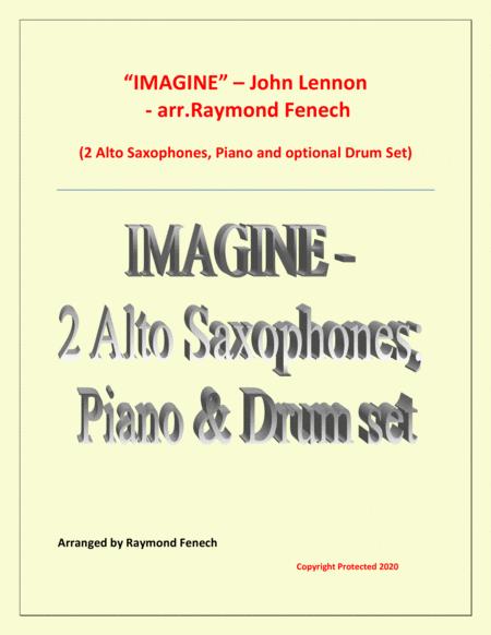 Imagine John Lennon 2 Alto Saxophones Piano And Optional Drum Set Intermediate Level Sheet Music