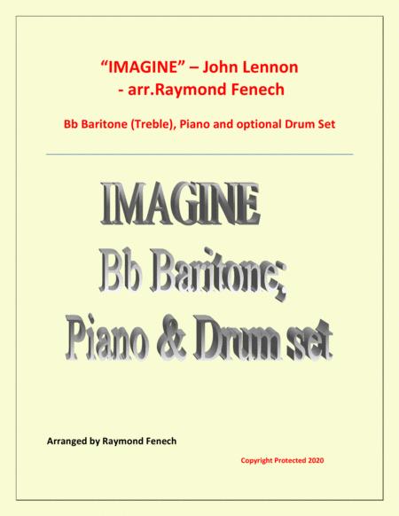 Free Sheet Music Imagine John Lennon Bb Baritone Treble Clef Piano And Optional Drum Set Intermediate Level