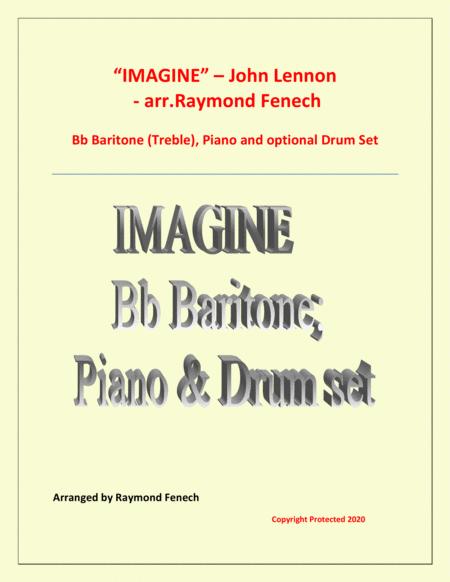 Imagine John Lennon Bb Baritone Treble Clef Piano And Optional Drum Set Intermediate Level Sheet Music