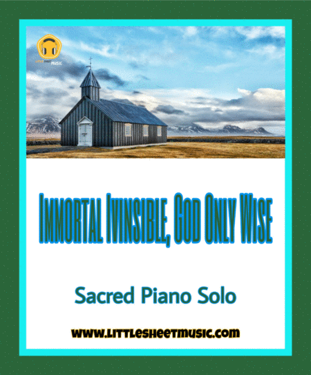 Immortal Invisible God Ony Wise Sacred Piano Solo Sheet Music