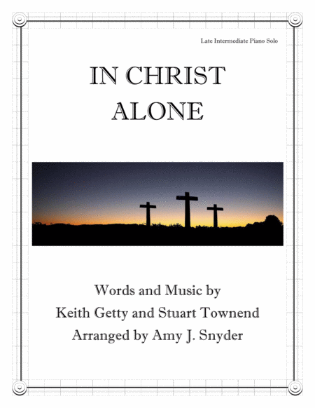 In Christ Alone Piano Solo Sheet Music