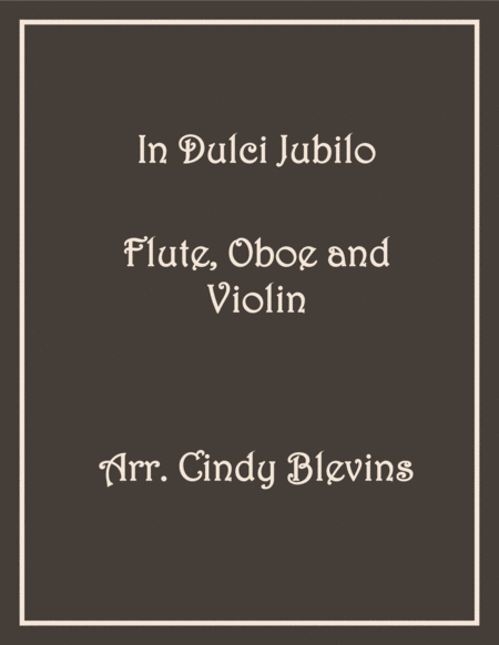 In Dulci Jubilo For Flute Oboe And Violin Sheet Music