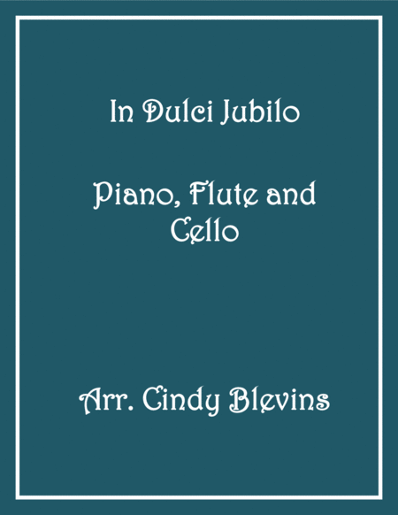 In Dulci Jubilo For Piano Flute And Cello Sheet Music