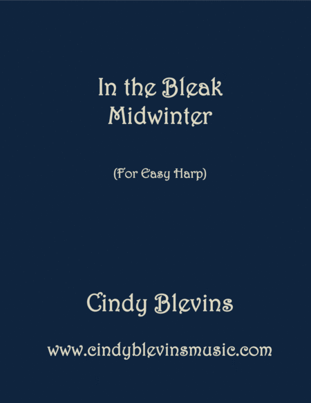 In The Bleak Midwinter Arranged For Easy Harp Lap Harp Friendly From My Book Easy Favorites Vol 3 Seasonal Sheet Music