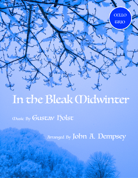 Free Sheet Music In The Bleak Midwinter Cello Trio