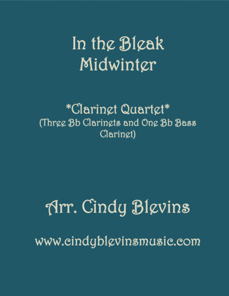 In The Bleak Midwinter For Clarinet Quartet With Bass Clarinet Sheet Music