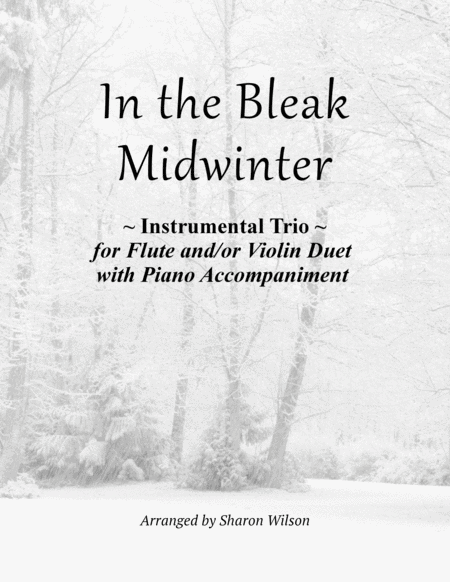 In The Bleak Midwinter For Flute And Or Violin Duet With Piano Accompaniment Sheet Music