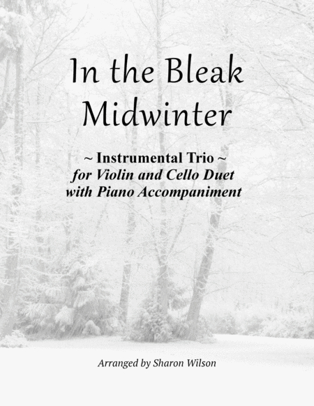 In The Bleak Midwinter For Violin And Cello Duet With Piano Accompaniment Sheet Music