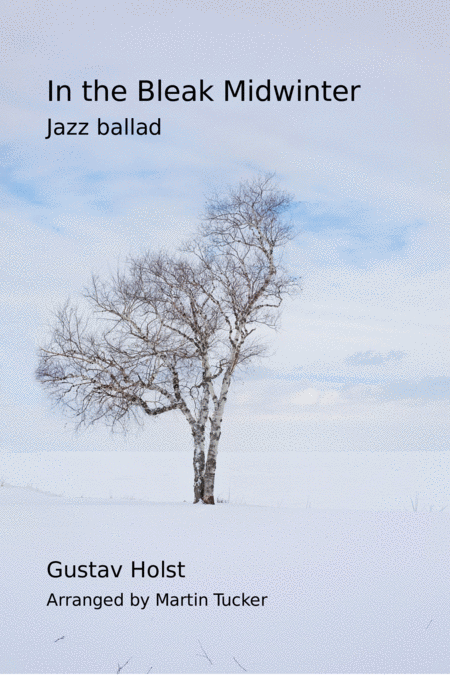 In The Bleak Midwinter Lyrical Jazz Ballad Sheet Music