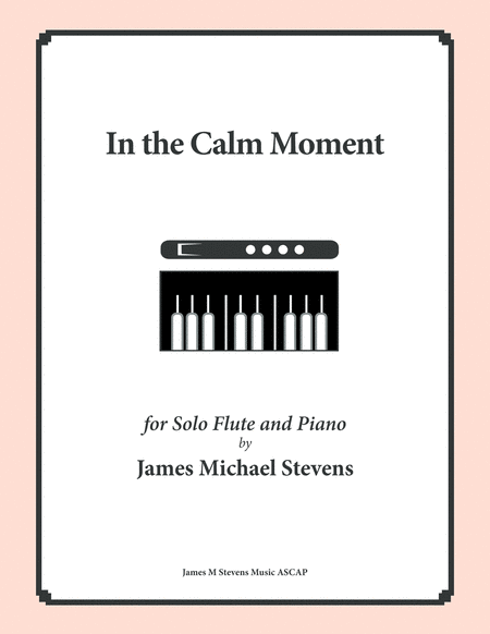 Free Sheet Music In The Calm Moment Flute Piano