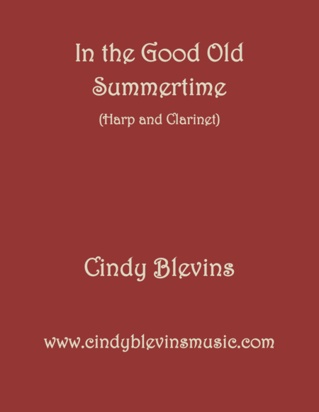 In The Good Old Summertime Arranged For Harp And Bb Clarinet Sheet Music