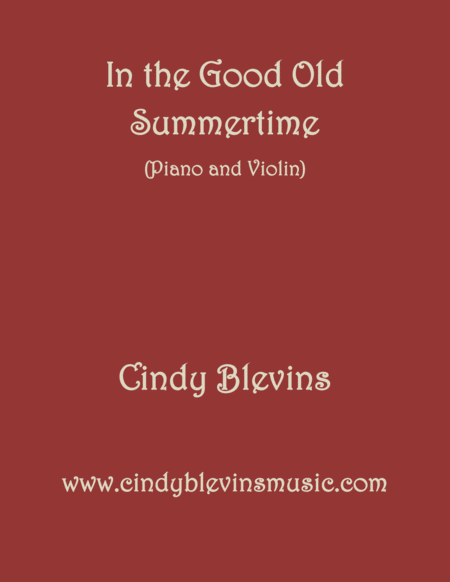 In The Good Old Summertime Arranged For Piano And Violin Sheet Music