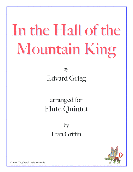 Free Sheet Music In The Hall Of The Mountain King Arranged For Flute Quintet