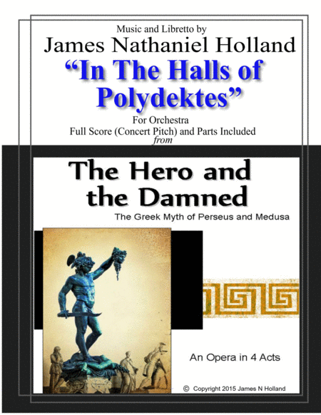 Free Sheet Music In The Halls Of Polydektes From The Hero And The Damned Opera For Orchestra