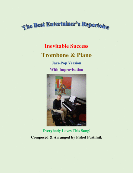 Inevitable Success Piano Background For Trombone And Piano With Improvisation Video Sheet Music