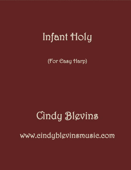 Infant Holy Arranged For Easy Harp Lap Harp Friendly From My Book Easy Favorites Vol 3 Seasonal Sheet Music