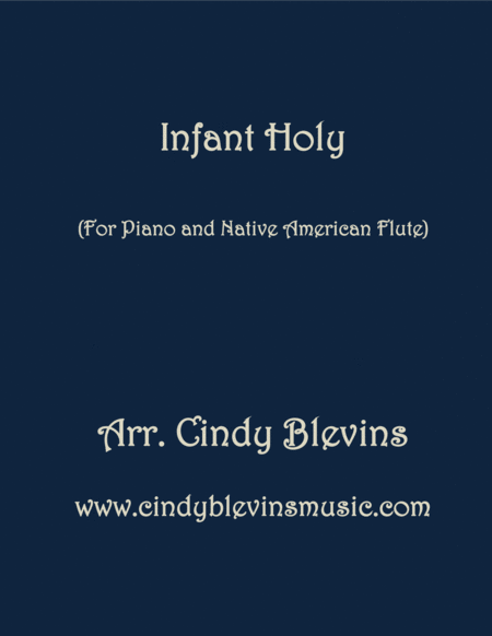 Infant Holy Arranged For Piano And Native American Flute Sheet Music