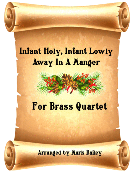 Infant Holy Infant Lowly Away In A Manger Brass Quartet Sheet Music