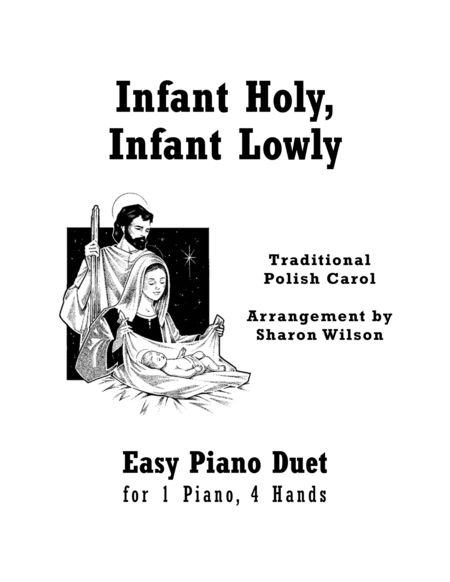 Free Sheet Music Infant Holy Infant Lowly Easy Piano Duet 1 Piano 4 Hands