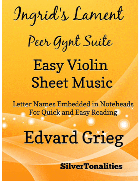 Free Sheet Music Ingrids Lament Peer Gynt Suite Easy Violin Sheet Music