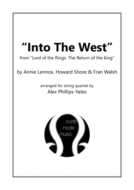 Into The West From Lord Of The Rings The Return Of The King String Quartet Sheet Music