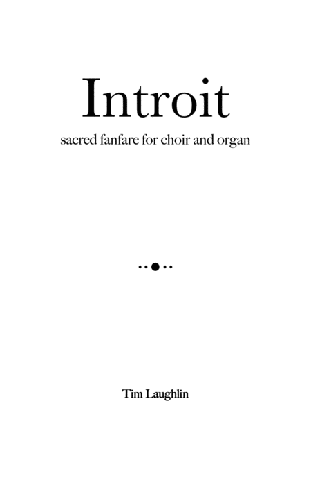 Free Sheet Music Introit A Sacred Fanfare For Choir And Organ