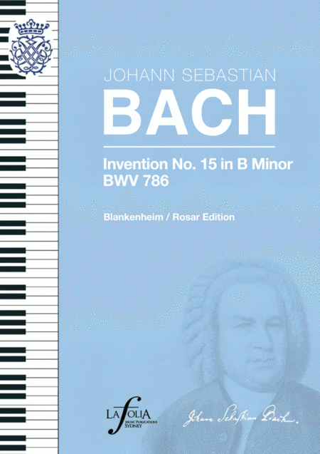 Invention 15 In B Minor Bwv 786 Blankenheim Rosar Edition Sheet Music