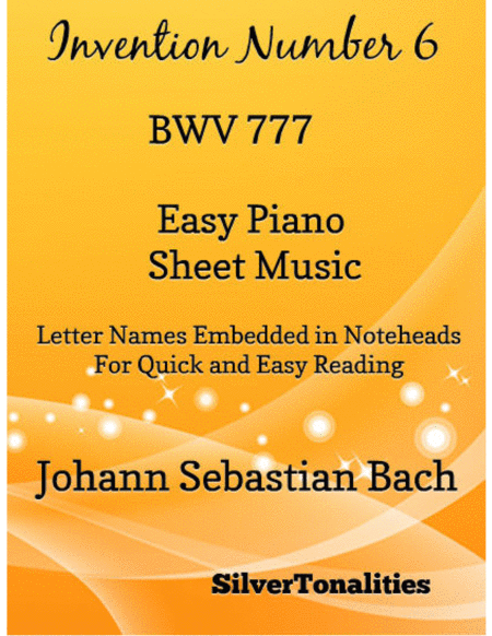 Invention Number 6 Bwv 777 Easy Piano Sheet Music Sheet Music