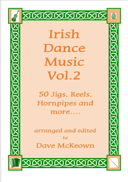 Irish Dance Music Vol 2 For Cello 50 Jigs Reels Hornpipes And More Sheet Music