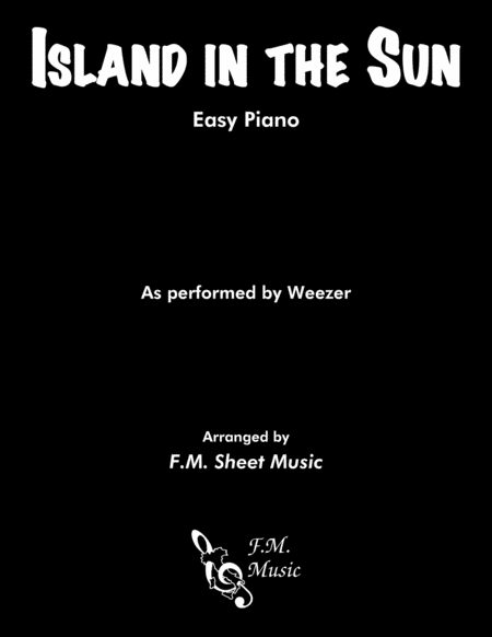 Island In The Sun Easy Piano Sheet Music