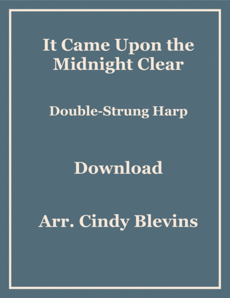 Free Sheet Music It Came Upon The Midnight Clear Arranged For Double Strung Harp
