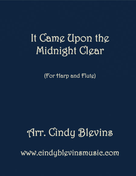 Free Sheet Music It Came Upon The Midnight Clear Arranged For Harp And Flute