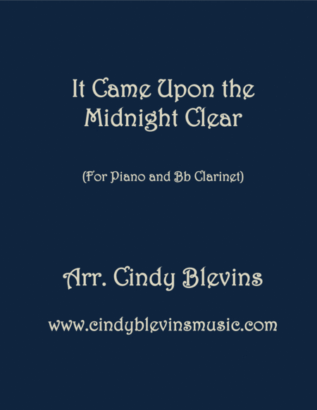 It Came Upon The Midnight Clear Arranged For Piano And Bb Clarinet Sheet Music