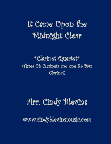 It Came Upon The Midnight Clear For Clarinet Quartet With Bass Clarinet Sheet Music