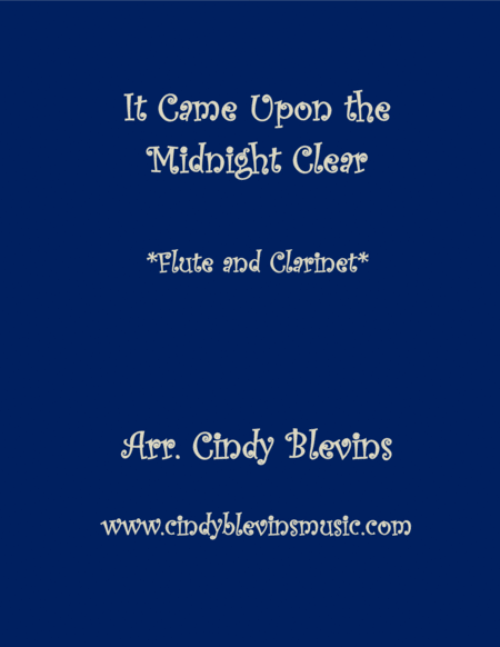 Free Sheet Music It Came Upon The Midnight Clear For Flute And Clarinet