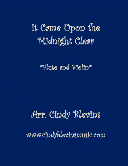 Free Sheet Music It Came Upon The Midnight Clear For Flute And Violin