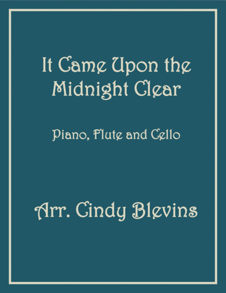 Free Sheet Music It Came Upon The Midnight Clear For Piano Flute And Cello