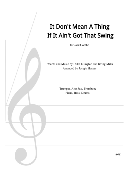 Free Sheet Music It Dont Mean A Thing If It Aint Got That Swing For Trumpet Alto Trombone And Rhythm Section