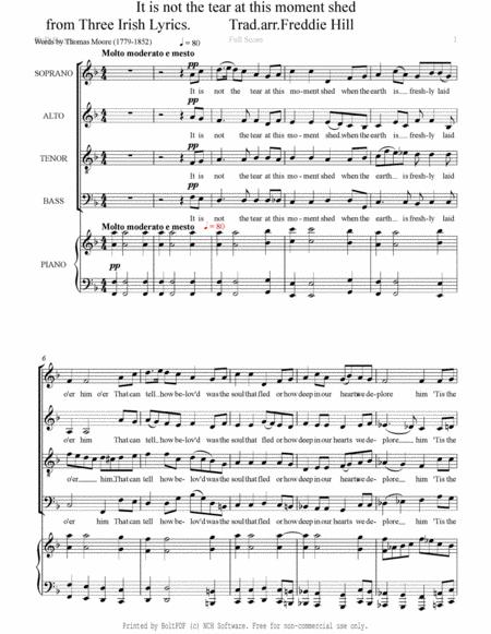 Free Sheet Music It Is Not The Tear At This Moment Shed Irish Traditional Words By Thomas Moore 1779 1852 Satb Choir