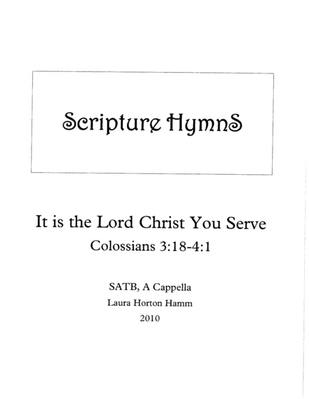 It Is The Lord Christ You Serve Sheet Music