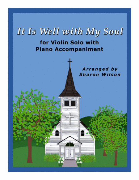 It Is Well With My Soul Easy Violin Solo With Piano Accompaniment Sheet Music