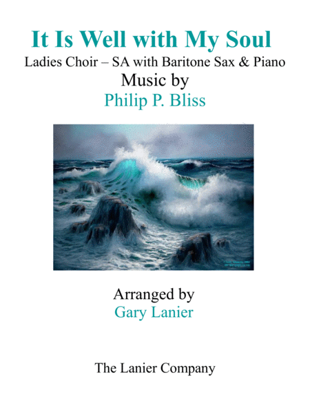 Free Sheet Music It Is Well With My Soul Ladies Choir Sa With Baritone Sax Piano