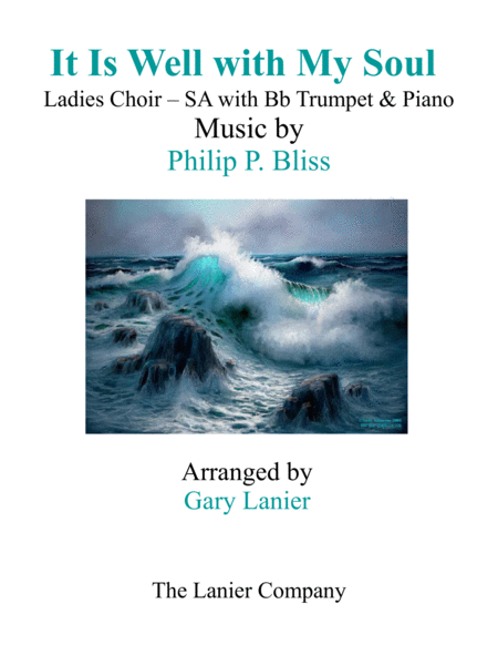 It Is Well With My Soul Ladies Choir Sa With Bb Trumpet Piano Sheet Music