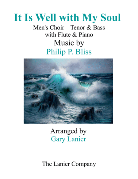 It Is Well With My Soul Mens Choir Tenor Bass With Flute Piano Sheet Music