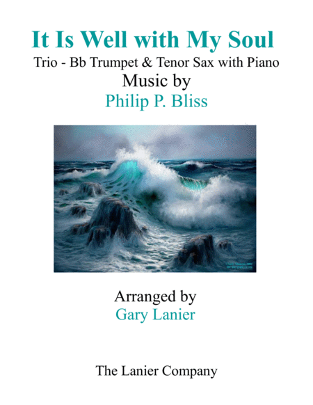 Free Sheet Music It Is Well With My Soul Trio Bb Trumpet Tenor Sax With Piano Parts Included
