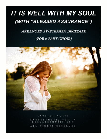 It Is Well With My Soul With Blessed Assurance For 2 Part Choir Sheet Music