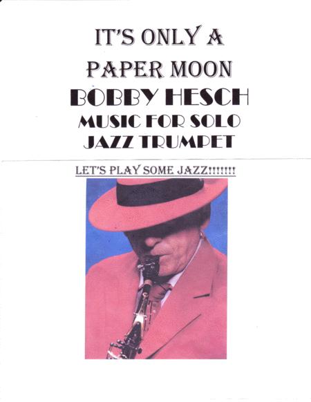 Free Sheet Music It Only A Paper Moon For Solo Jazz Trumpet
