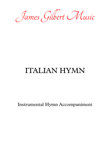 Italian Hymn Come Thou Almighty King Sheet Music