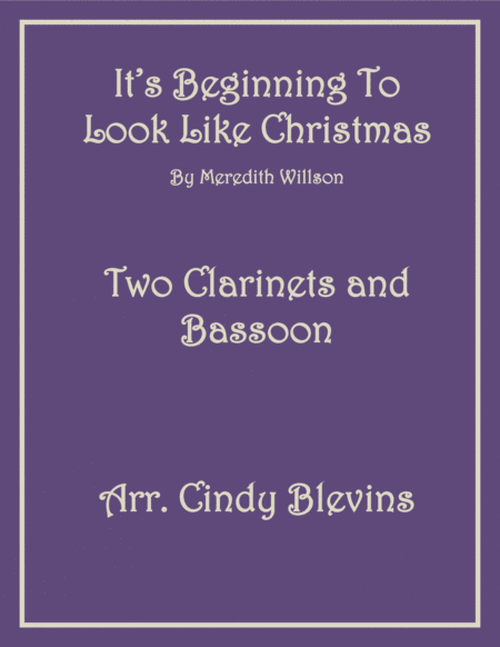 Its Beginning To Look Like Christmas For Two Clarinets And Bassoon Sheet Music